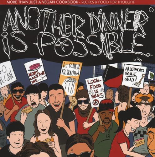 Another Dinner Is Possible (Recipes & Food for Thought) by Mike and Isy, 9781904859994