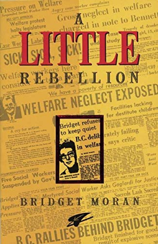 A Little Rebellion by Bridget Moran, 9780889782525