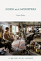 Gods and Monsters (A Queer Film Classic) by Noah Tsika, 9781551522630
