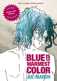 Blue Is the Warmest Color by Julie Maroh, 9781551525143