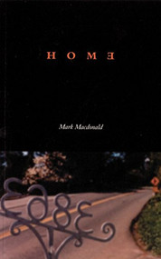 Home - 9781551521107 by Mark Macdonald, 9781551521107