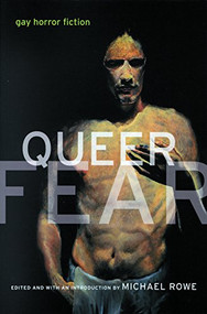 Queer Fear (Gay Horror Fiction) by Michael Rowe, 9781551520841