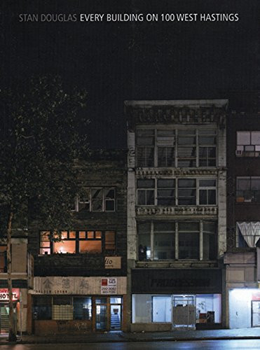 Stan Douglas: Every Building on 100 West Hastings by Reid Shier, Stan Douglas, 9781551521350