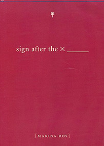 Sign After the X _______ by Marina Roy, 9781551521121