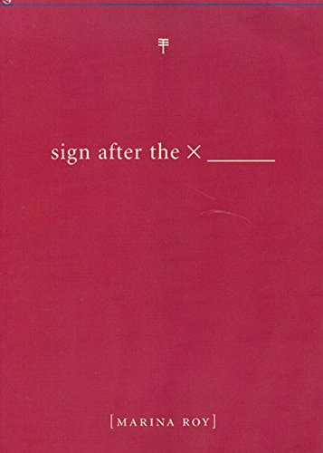 Sign After the X _______ by Marina Roy, 9781551521121