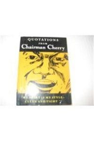Quotations From Chairman Cherry by Allan Safarik, Dolores Reimer, 9780889782365