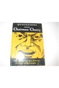 Quotations From Chairman Cherry by Allan Safarik, Dolores Reimer, 9780889782365