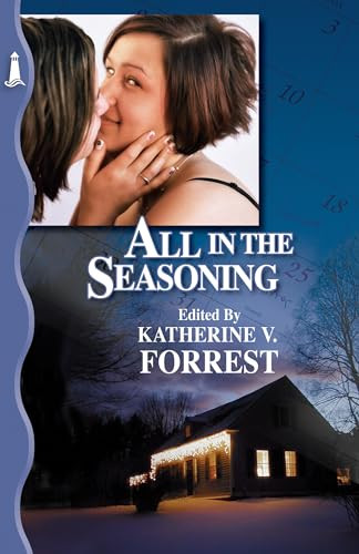 All in the Seasoning by Katherine V. Forrest, 9781932859263