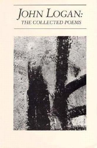 John Logan: The Collected Poems by John Logan, 9780918526656