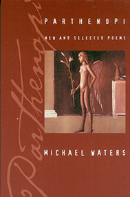 Parthenopi (New and Selected Poems) by Michael Waters, 9781880238950