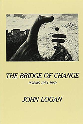 Bridge Of Change by John Logan, 9780918526359