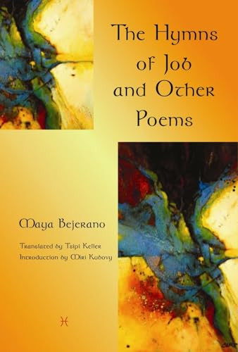 The Hymns of Job and Other Poems by Maya Bejerano, Tsipi Keller, 9781934414163
