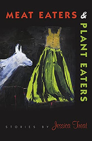 Meat Eaters & Plant Eaters by Jessica Treat, 9781934414224