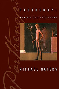 Parthenopi (New and Selected Poems) - 9781880238967 by Michael Waters, 9781880238967