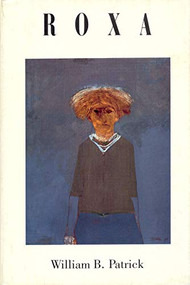 Roxa (Voices of the Culver Family) - 9780918526687 by William B. Patrick, 9780918526687