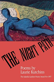 The Night Path by Laurie Kutchins, 9781880238493