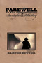 Farewell to the Starlight in Whiskey by Barton Sutter, 9781929918577
