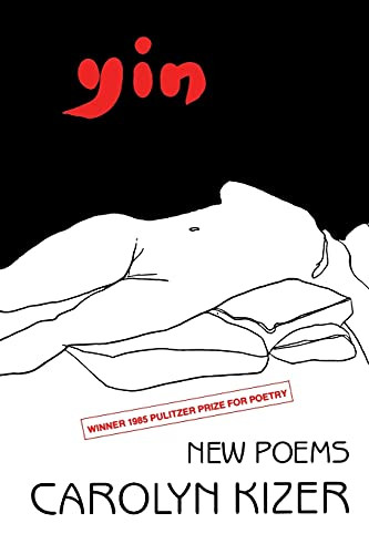 Yin (New Poems) by Carolyn Kizer, 9780918526458