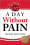 A Day without Pain by Mel Pohl, 9781936290628