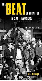 The Beat Generation in San Francisco (A Literary Tour) by Bill Morgan, Lawrence Ferlinghetti, 9780872864177