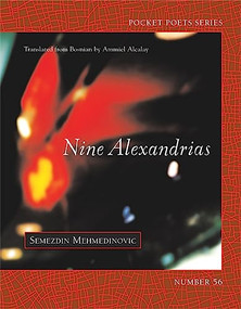 Nine Alexandrias (New Poems) by Semezdin Mehmedinovc´, Ammiel Alcalay, 9780872864238