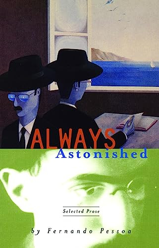 Always Astonished by Fernando Pessoa, Edwin Honig, 9780872862289
