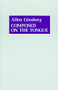 Composed on the Tongue by Allen Ginsberg, 9780912516295