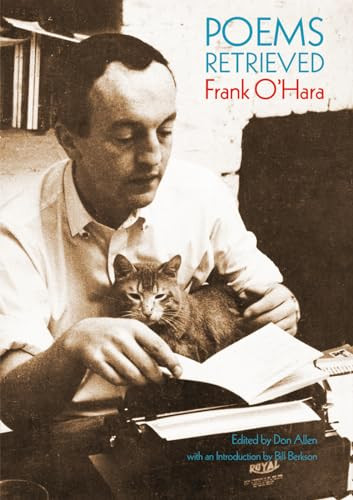 Poems Retrieved by Frank O'Hara, Bill Berkson, Don Allen, 9780872865976