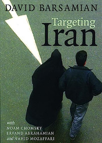 Targeting Iran by David Barsamian, 9780872864580