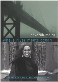 Where River Meets Ocean by devorah major, 9781931404037