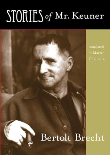 Stories of Mr. Keuner by Bertolt Brecht, Martin Chalmers, 9780872863835