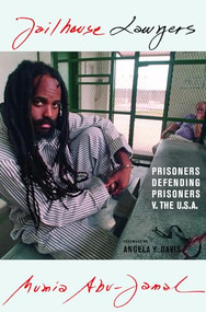Jailhouse Lawyers (Prisoners Defending Prisoners v. the USA) by Mumia Abu-Jamal, Angela Y. Davis, 9780872864696