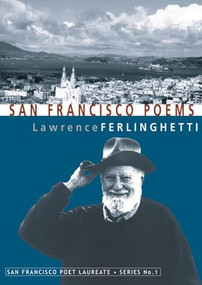 San Francisco Poems by Lawrence Ferlinghetti, 9781931404013