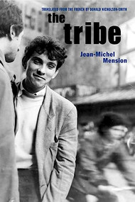 The Tribe by Jean-Michel Mension, Ed van der Elsken, Donald Nicholson-Smith, 9780872863927