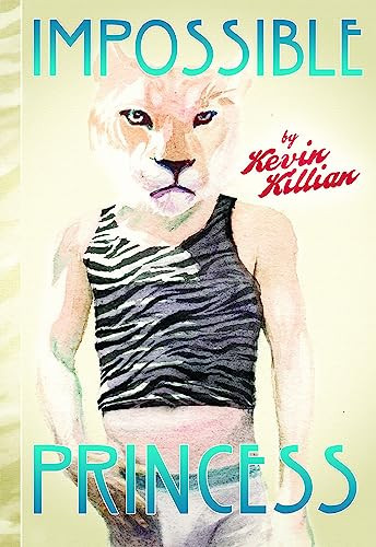 Impossible Princess by Kevin Killian, 9780872865280