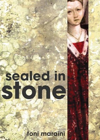 Sealed in Stone by Toni Maraini, Alberto Moravia, 9780872863880