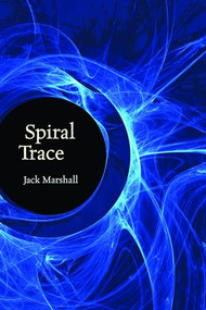 Spiral Trace by Jack Marshall, 9781566893275