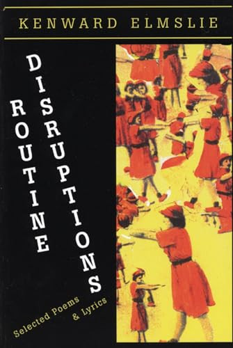 Routine Disruptions by Kenward Elmslie, 9781566890779