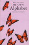 My Own Alphabet by Bobbie Louise Hawkins, 9780918273529