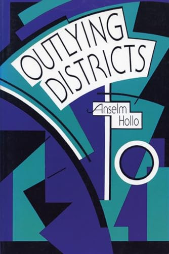 Outlying Districts by Anselm Hollo, 9780918273765