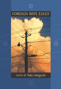 Foreign Wife Elegy by Yuko Taniguchi, 9781566891486