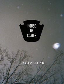 House of Coates by Brad Zellar, Alec Soth, 9781566893701