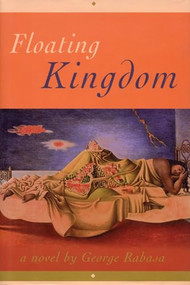 Floating Kingdom by George Rabasa, 9781566890632