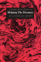 Helping the Dreamer by Anne Waldman, 9780918273505