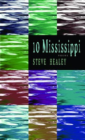 10 Mississippi by Steve Healey, 9781566892520