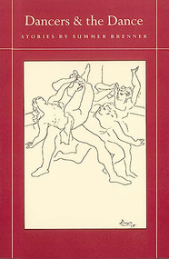 Dancers & the Dance by Summer Brenner, 9780918273758