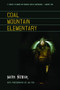 Coal Mountain Elementary by Mark Nowak, Ian Teh, 9781566892285