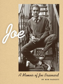Joe: A Memoir of Joe Brainard - 9781566891608 by Ron Padgett, 9781566891608