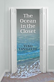The Ocean in the Closet by Yuko Taniguchi, 9781566891943