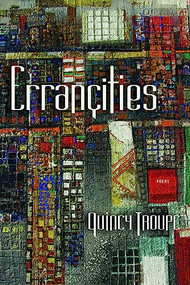 Errançities - 9781566892834 by Quincy Troupe, 9781566892834
